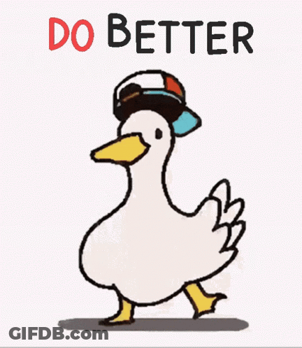 Duck Wearing Mask And Hat Saying Do Better GIF