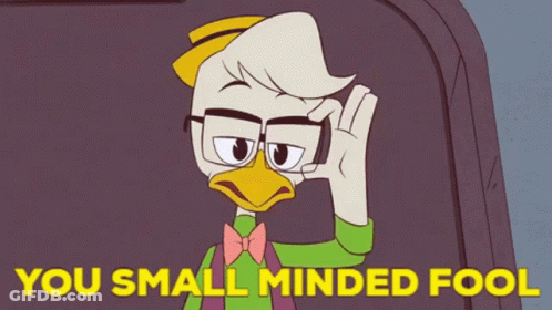 Duck With Glasses Saying You Small Minded Fool GIF