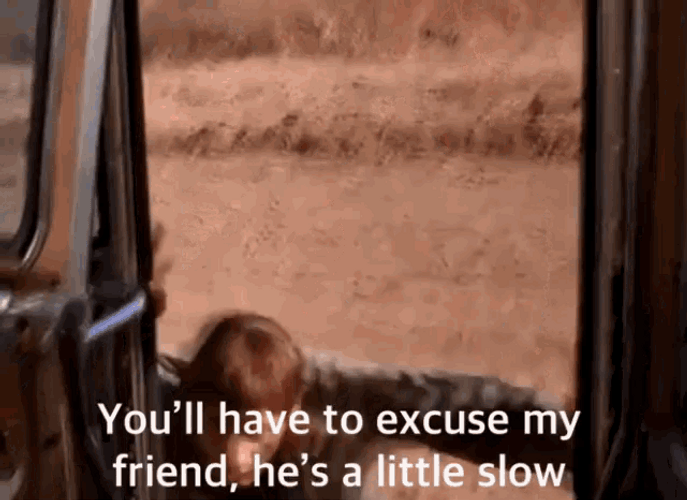 Dumb And Dumber He's Slow GIF