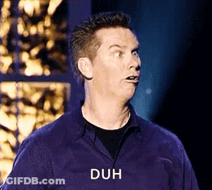 Dumb Huh GIF