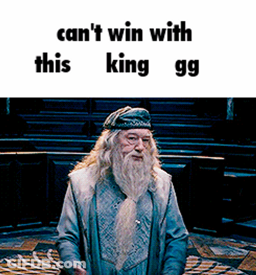 Dumbledore Can't Win With This King GIF