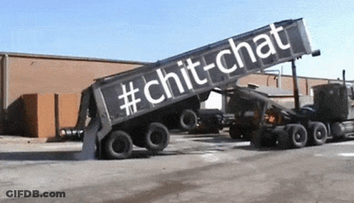 Dump Truck With #Chit-Chat GIF