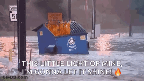 Dumpster Fire Flooded Area Little Light GIF