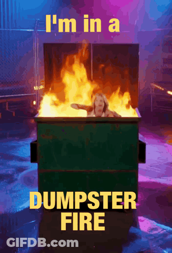 Dumpster Fire This Little Light If Mine I'm Gonna Let It Shine GIF
