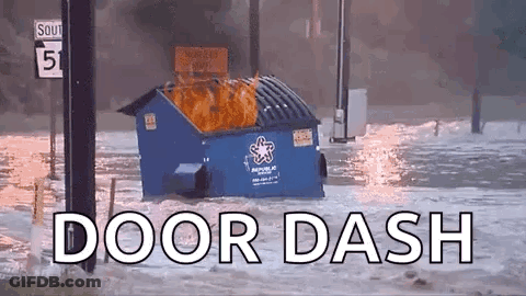 Dumpster On Fire In Flooded Area Door Dash GIF