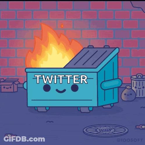 Dumpster Saying Twitter On Fire GIF