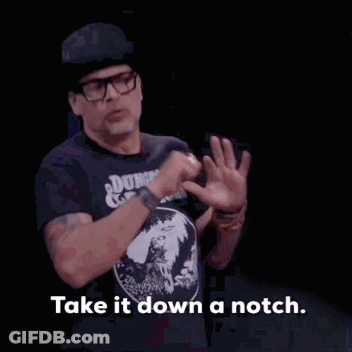 Dungeons And Dragons Man Says Take It Down A Notch GIF
