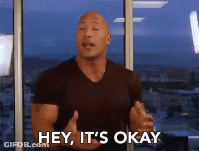 Dwayne Johnson Hey Its Ok I'm Not Judging GIF