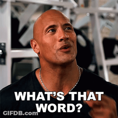 Dwayne Johnson What's That Word GIF