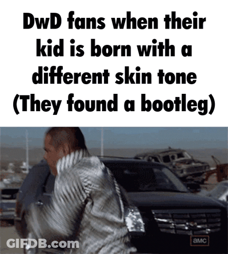 Dwd Fans When Their Kid Is Born With Different Skin Tone ( They Found A Bootleg ) GIF