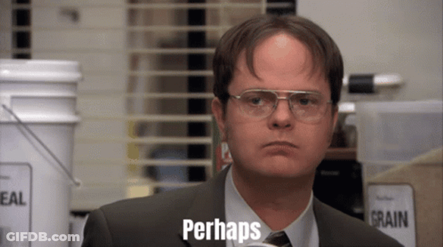 Dwight Schrute Apathetic Perhaps GIF