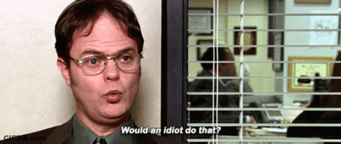 Dwight Schrute What An Idiot Do GIF