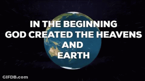 Earth Cartoon Saying In The Beginning God Created The Heavens And Earth GIF