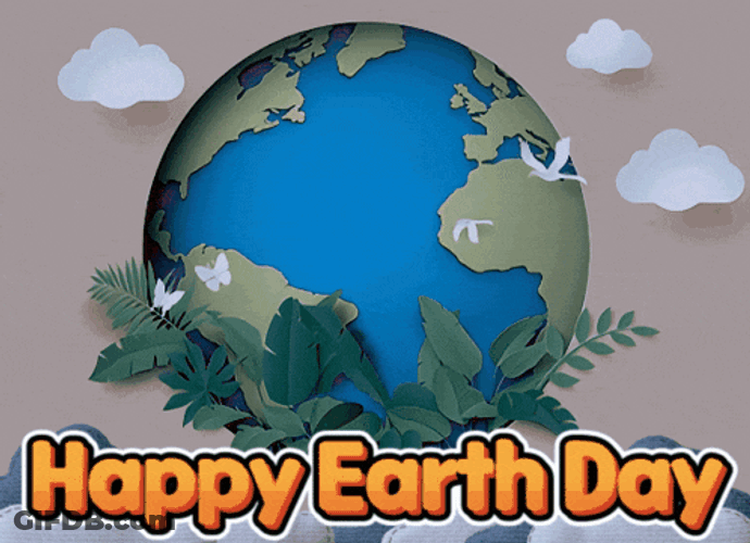 Earth Day Happy Earth Day GIF