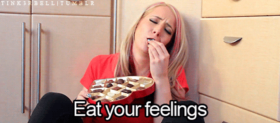 Eat Your Feelings GIF