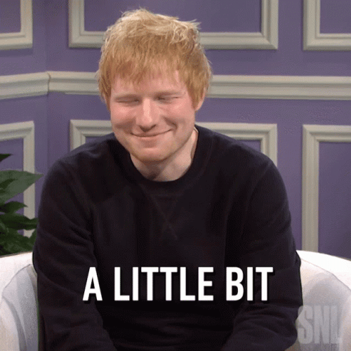 Ed Sheeran Just A Little GIF