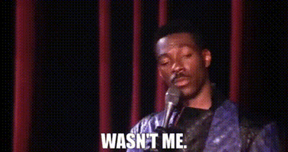 Eddie Announcing It Wasn't Me GIF