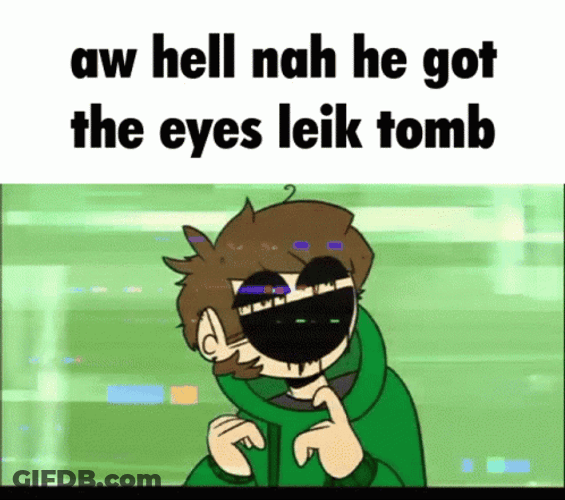 Eddsworld Glitching Aw Hell Nah GIF