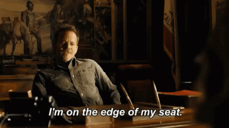 Edge Of Seat Anticipation Deputy Bill Hollister GIF