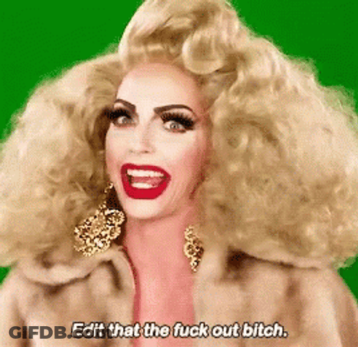 Edit That Out Drag Queen Alyssa Edwards GIF