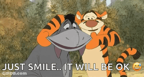 Eeyore And Tigger Smiling Just Smile It Will Be Ok GIF
