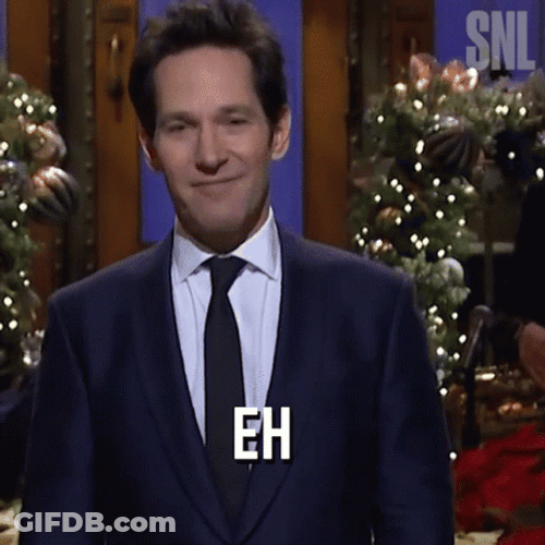 Eh Paul Rudd Shaking Head GIF