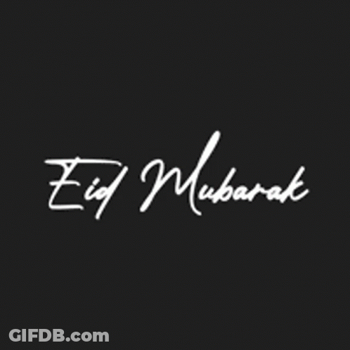 Eid Mubarak White Text Black Background GIF