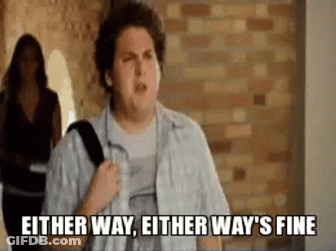 Either Way Of Jonah Hill In Superbad GIF
