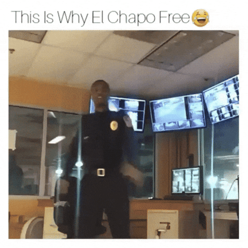 El Chapo Police Man Having Fun GIF