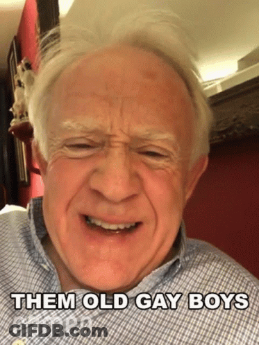 Elderly Man Smiling Saying Them Old Gay Boys GIF