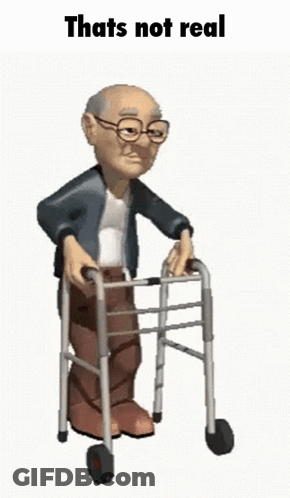 Elderly Man Using Walker Saying That's Not Real GIF