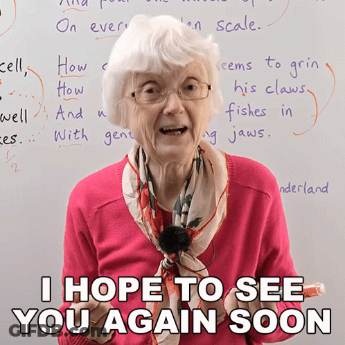 Elderly Woman With Sign Saying I Hope To See You Again Soon GIF