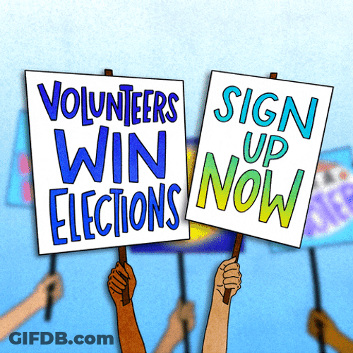 Election Day Volunteers Win Elections GIF