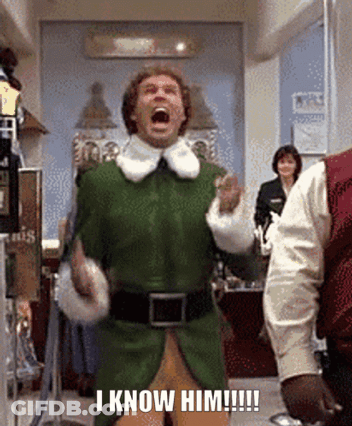 Elf Meme I Know Him GIF