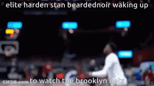 Elite Harden Stan Bearded Noir Waking Up To Watch The Brooklyn Nets GIF
