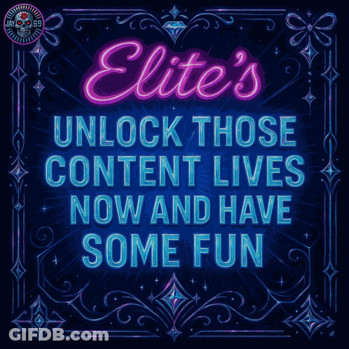 Elite Unlock Those Content Lives Now Have Fun GIF
