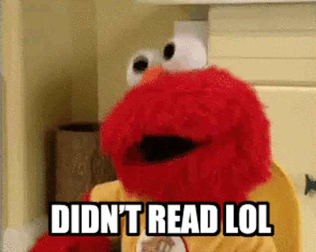 Elmo Didn't Read Lol GIF