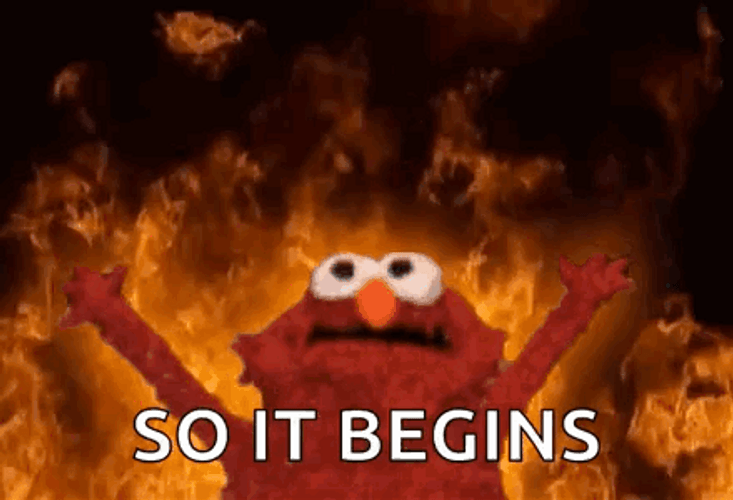 Elmo Fire So It Begins GIF