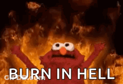 Elmo From Sesame Street Burn In Hell GIF