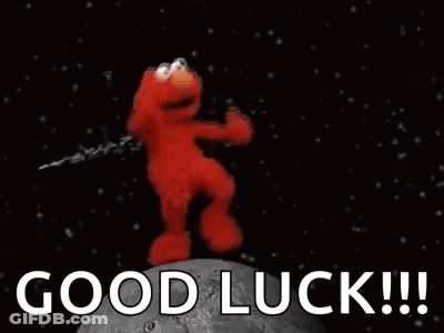 Elmo From Sesame Street Is Dancing On The Moon And Saying `` Good Luck ! '' GIF