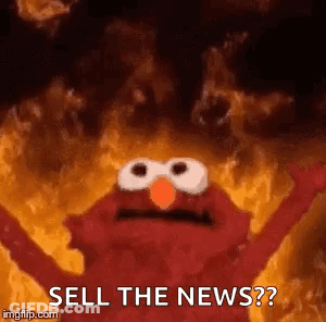 Elmo From Sesame Street Is Standing In Front Of A Fire With His Arms Outstretched And Says `` Sell The News ? '' GIF