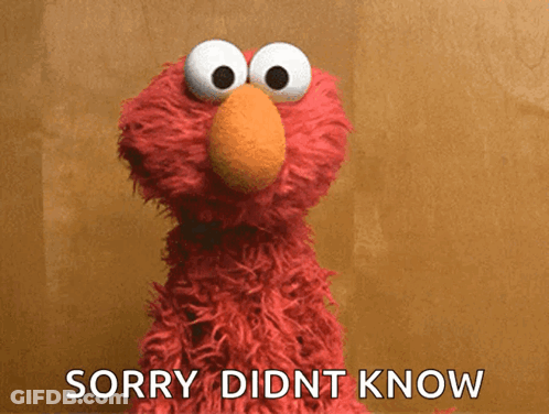 Elmo From Sesame Street Says Sorry Didn't Know GIF