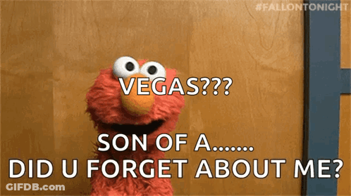 Elmo From Sesame Street Says Vegas Son Of A Did You Forget About Me GIF