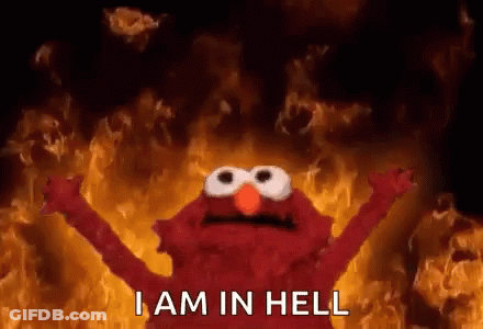 Elmo In Front Of Fire Saying I Am In Hell GIF