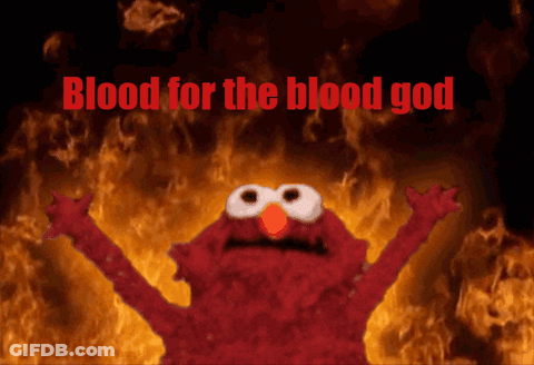 Elmo In Front Of Fire With Blood For The Blood God GIF