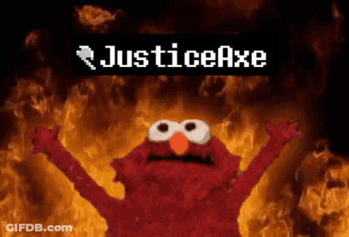 Elmo Is Standing In Front Of A Fire And The Words Justiceaxe Are Above Him GIF