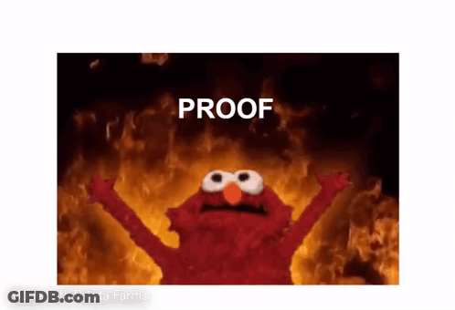 Elmo Is Standing In Front Of A Fire With His Arms In The Air And The Words `` Proof '' Written On The Bottom . GIF