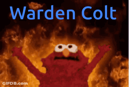 Elmo Is Surrounded By Flames And Says Warden Colt In Blue Letters GIF