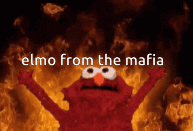 Elmo Mafia On Fire GIF