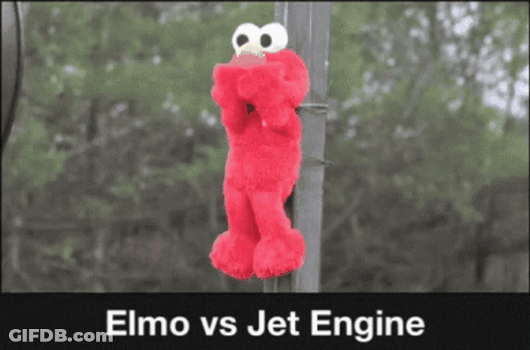 Elmo Meme Vs Jet Engine GIF